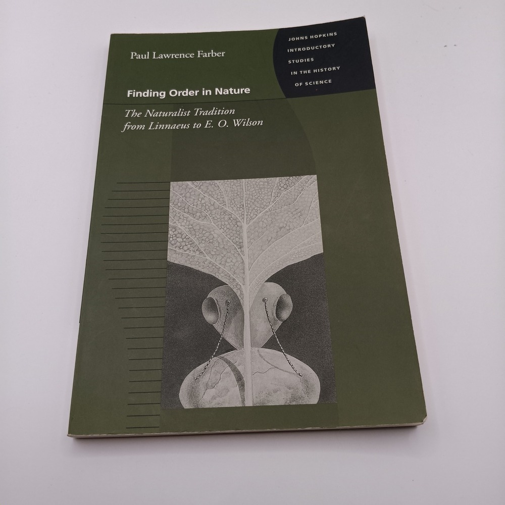 Finding Order in Nature Paul Lawrence Farber Naturalist Tradition Science Book